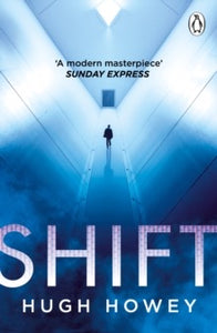 Shift : (Silo Trilogy 2)