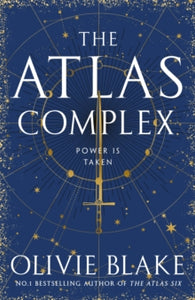 The Atlas Complex : The devastating conclusion to the story that started with The Atlas Six