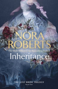 Inheritance : The Lost Bride Trilogy Book One