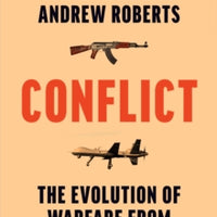 Conflict : The Evolution of Warfare from 1945 to Ukraine