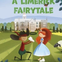 A Limerick Fairytale