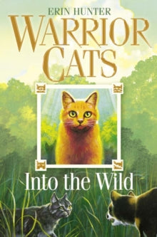 Warrior Cats: Into the Wild : Book 1