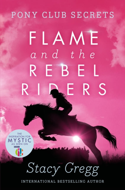 Flame and the Rebel Riders