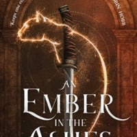 An Ember in the Ashes, Vol 1 - The Ember Quartet