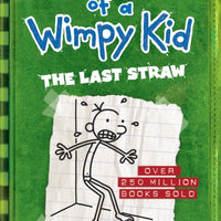 Diary of a Wimpy Kid: The Last Straw, book 3