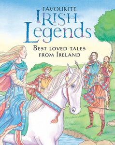Favourite Irish Legends