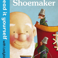 The Elves and the Shoemaker - Read it yourself with Ladybird : Level 3