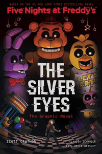 Five Nights at Freddys - The Silver Eyes Graphic Novel