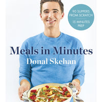 Donal's Meals in Minutes : 90 suppers from scratch/15 minutes prep