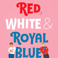 Red, White & Royal Blue