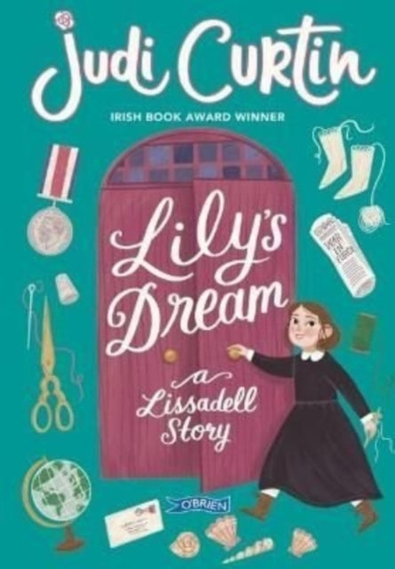 Lily's Dream : A Lissadell Story