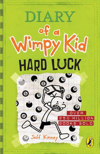 Diary of a Wimpy Kid: Hard Luck, book 8