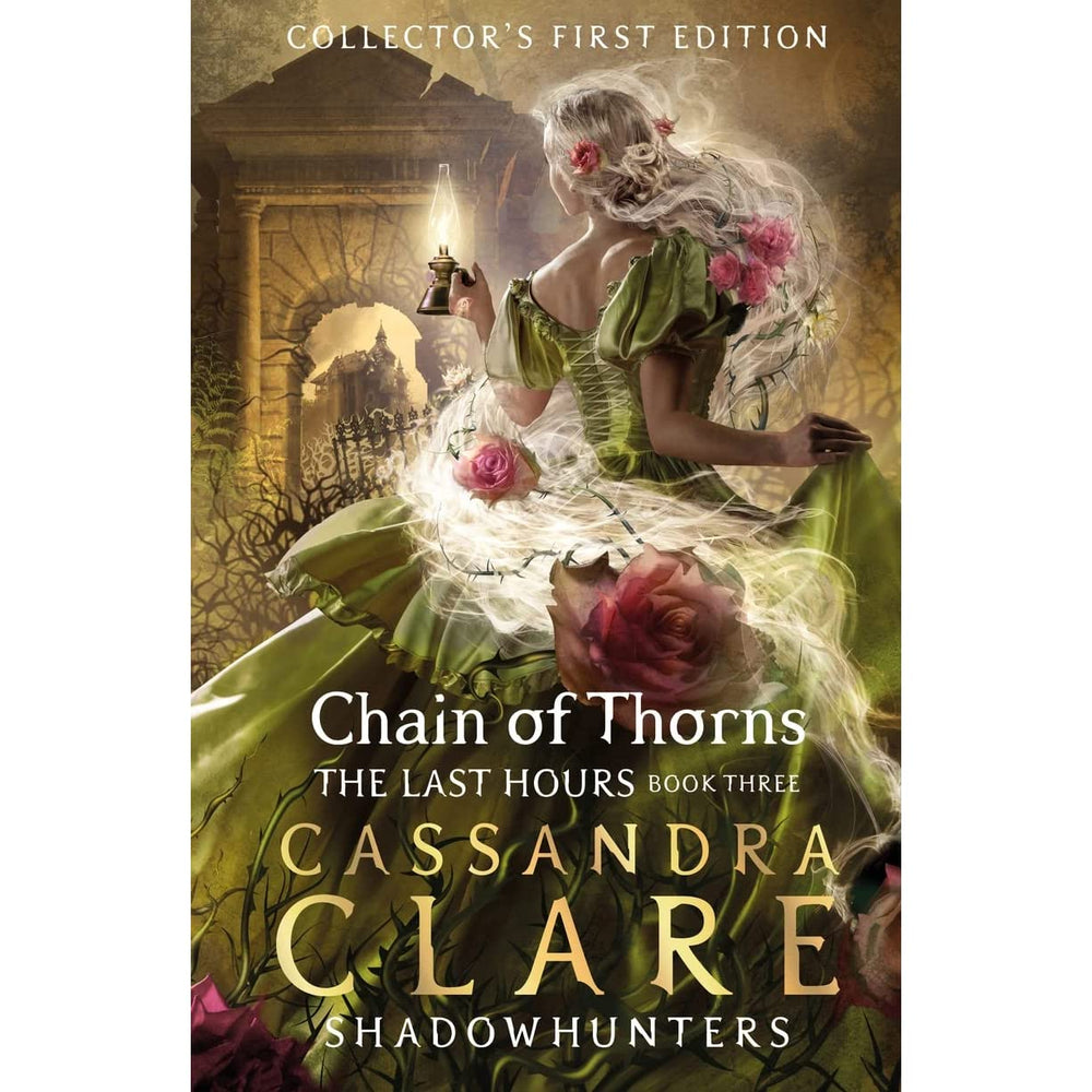 The Last Hours: Chain of Thorns - Book 3